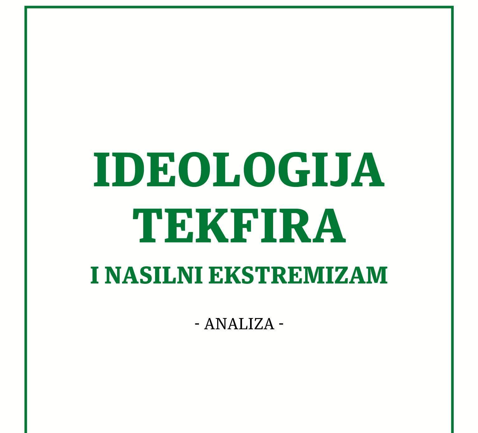 Preuzmite besplatno PDF knjige "Ideologija tekfira i nasilni ekstremizam"